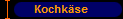 Kochkäse